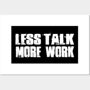 Less talk more work gym motivational t-shirt for workout Posters and Art